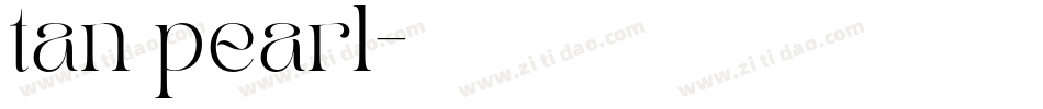 tan pearl字体转换